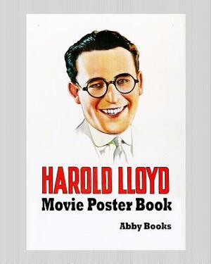 Harold Lloyd Movie Poster Book by Abby Books