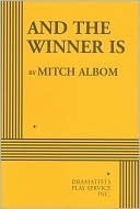 And the Winner Is by Mitch Albom