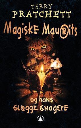 Magiske Maurits og hans gløgge gnagere by Terry Pratchett, Torleif Sjøgren-Erichsen