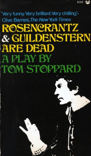 Rosencrantz and Guildenstern Are Dead by Tom Stoppard