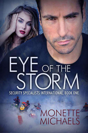 Eye of the Storm by Monette Michaels