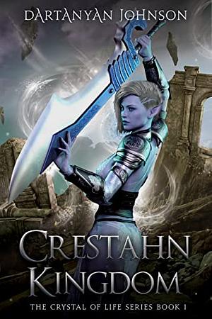 Crestahn Kingdom by Dartanyan Johnson