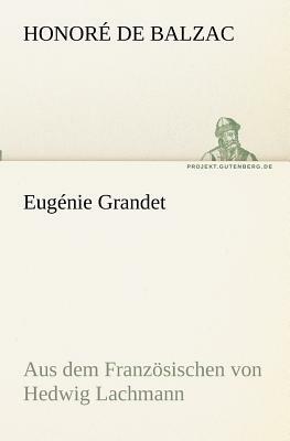 Eugénie Grandet by Honoré de Balzac