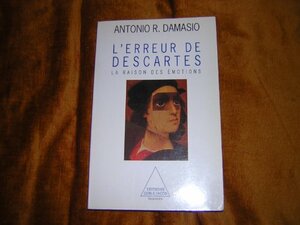 L'erreur de Descartes by António R. Damásio