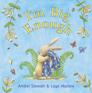 I'm Big Enough by Amber Stewart