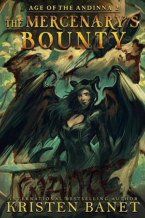 The Mercenary's Bounty by Kristen Banet