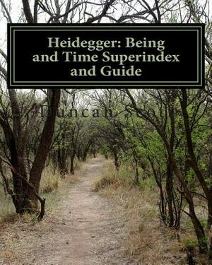 Heidegger: Being and Time Superindex and Guide by Duncan Scott