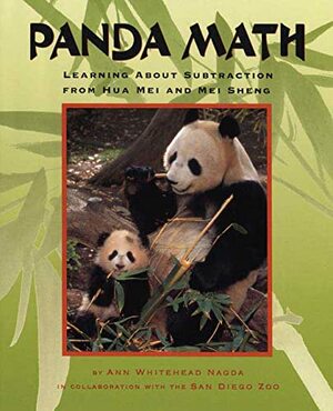 Panda Math: Learning About Subtraction from Hua Mei and Mei Sheng by Ann Whitehead Nagda