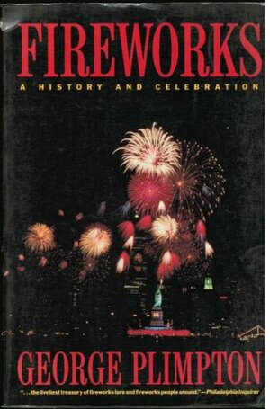 Fireworks by George Plimpton