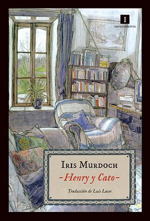 Henry y Cato by Iris Murdoch