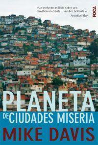 Planeta de ciudades miseria by Mike Davis
