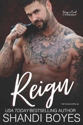 Reign by Shandi Boyes