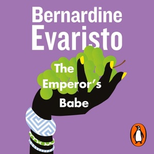 The Emperor's Babe by Bernardine Evaristo