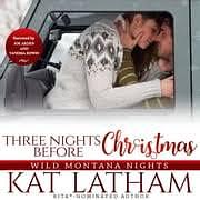 Three Nights before Christmas by Kat Latham
