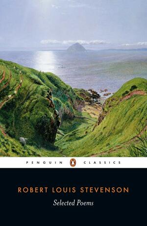 Selected Poems by Robert Louis Stevenson, Angus Calder