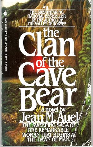 The Clan of the Cave Bear by Jean M. Auel