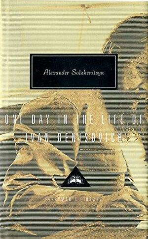 One Day in the Life of Ivan Denisovich by Aleksandr Solzhenitsyn