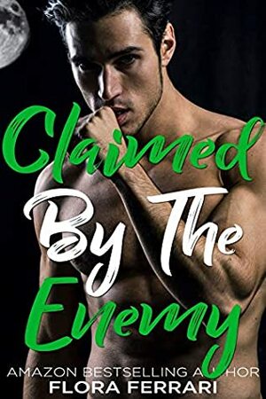 Claimed By The Enemy (Irish Wolf Shifters Book 3) by Flora Ferrari