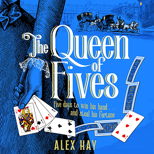 The Queen of Fives by Alex Hay