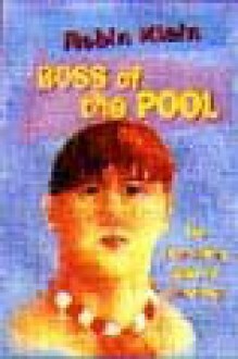 Boss of the Pool by Robin Klein