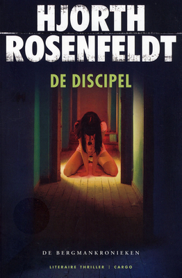 De discipel by Geri de Boer, Hans Rosenfeldt, Michael Hjorth