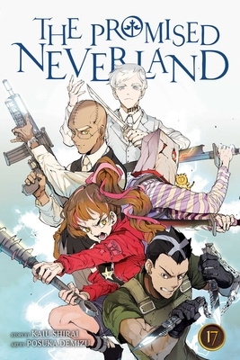 The Promised Neverland, Vol. 17 by Kaiu Shirai, Posuka Demizu