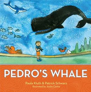 Pedro's Whale by Paula Kluth, Patrick Schwarz