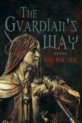 The Guardian's Way by Hal Portner