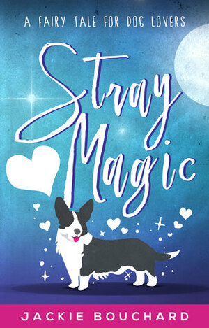 Stray Magic by Jackie Bouchard