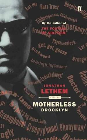 Motherless Brooklyn by Jonathan Lethem