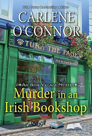 Murder in an Irish Bookshop: A Cozy Irish Murder Mystery by Carlene O'Connor