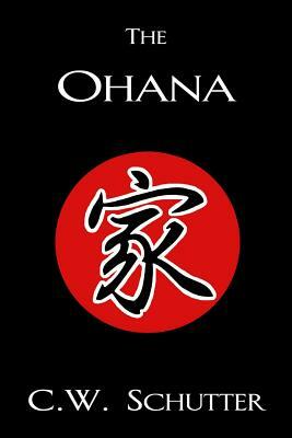 The Ohana by C. W. Schutter