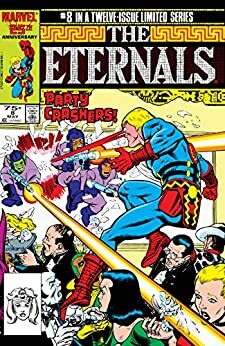 Eternals (1985-1986) #8 by Peter B. Gillis, Keith Pollard