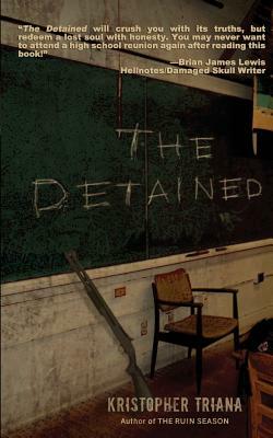 The Detained by Kristopher Triana
