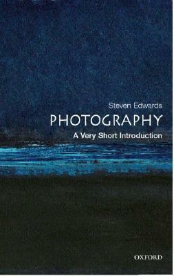 Photography: A Very Short Introduction by Steve Edwards