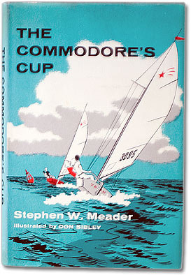 The Commodore's Cup by Stephen W. Meader, Don Sibley