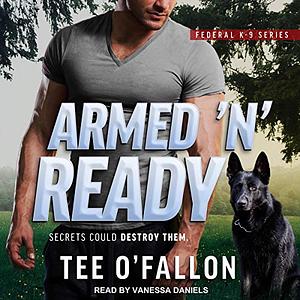 Armed 'N' Ready by Tee O'Fallon