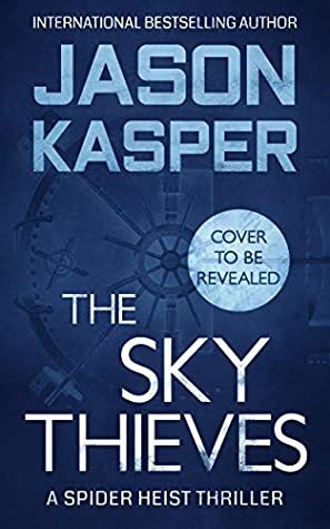 The Sky Thieves by Jason Kasper