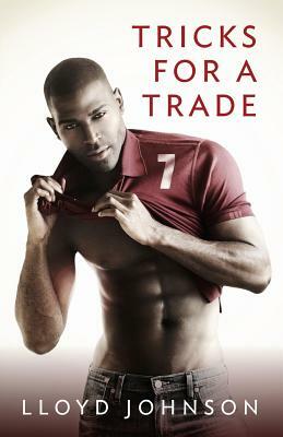 Tricks For A Trade by Lloyd Johnson