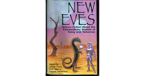 New Eves: Science Fiction About the Extraordinary Women of Today and Tomorrow by Forrest J. Ackerman