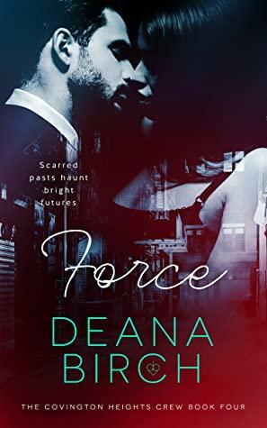 Force by Deana Birch