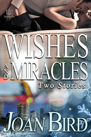 Wishes and Miracles by Joan Bird