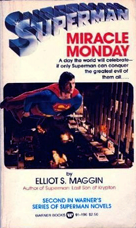 Miracle Monday by Elliot S! Maggin