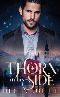 Thorn in His Side by Helen Juliet