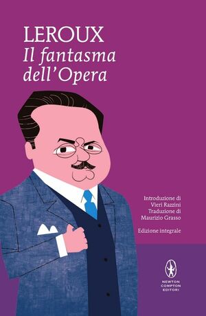 Il fantasma dell'Opera by Vieri Razzini, Gaston Leroux