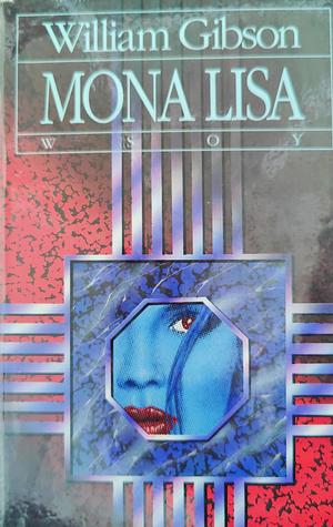 Mona Lisa by William Gibson