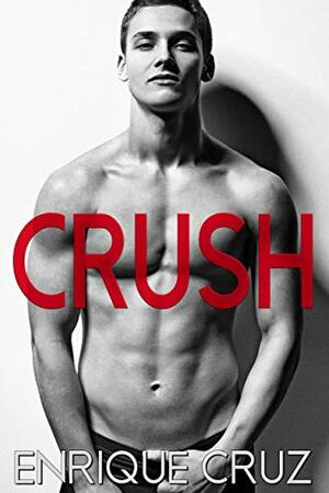 Crush by Enrique Cruz