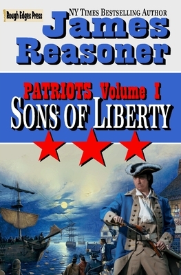 Sons of Liberty by James Reasoner