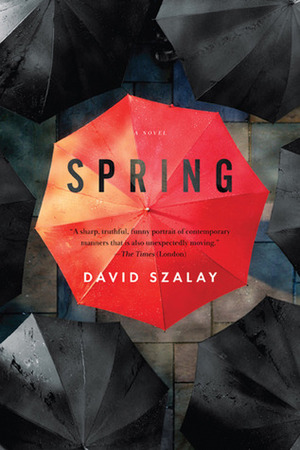 Spring by David Szalay