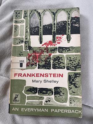 Frankenstein by Mary Shelley